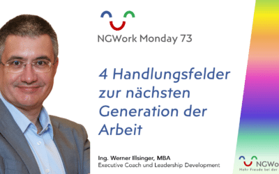 Arbeitswelt: 4 Handlungsfelder auf dem Weg zu NGWork